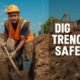 Dig Trenches Safely